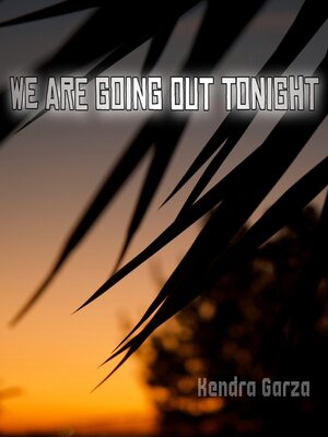 cover image of We Are Going Out Tonight